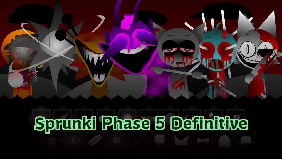 Sprunki Phase 5 Definitive
