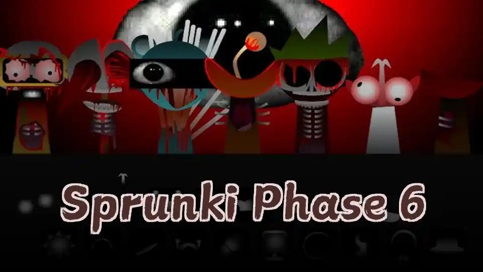 Sprunki Phase 6