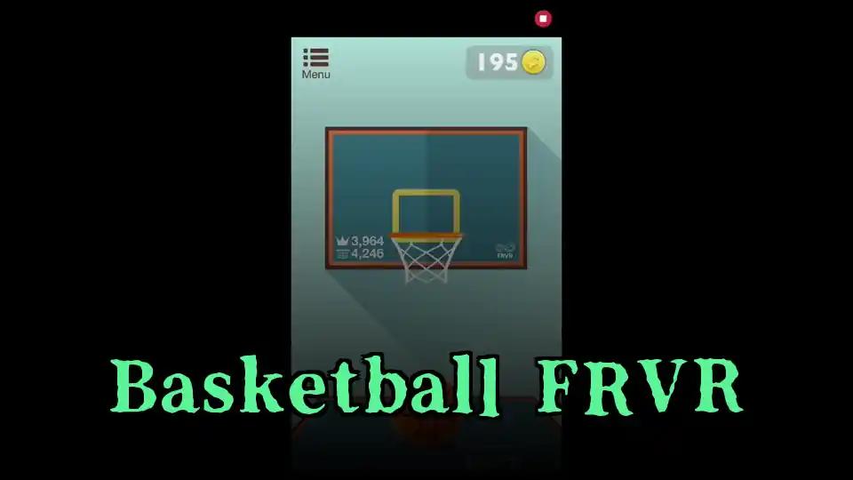 Basketball FRVR