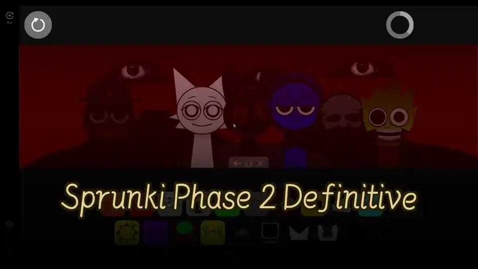 Sprunki Phase 2 Definitive
